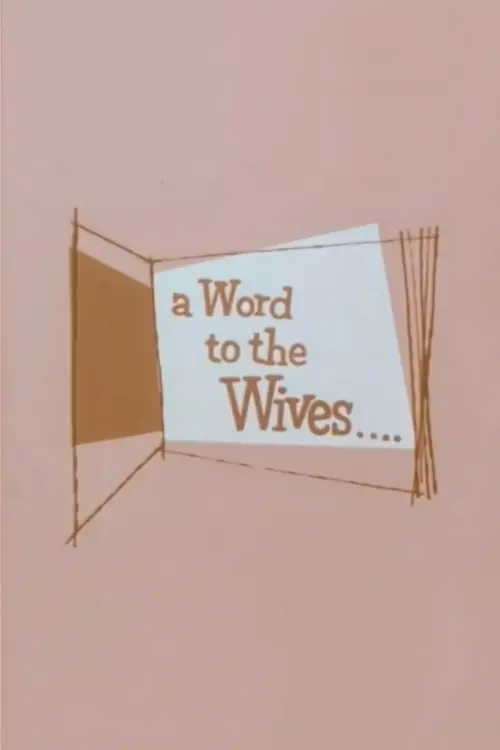 Movie poster "A Word to the Wives..."