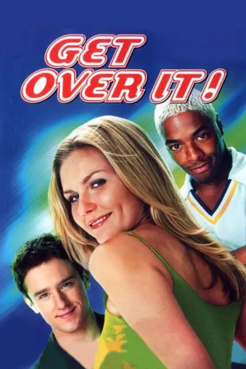 Movie poster "Get Over It"