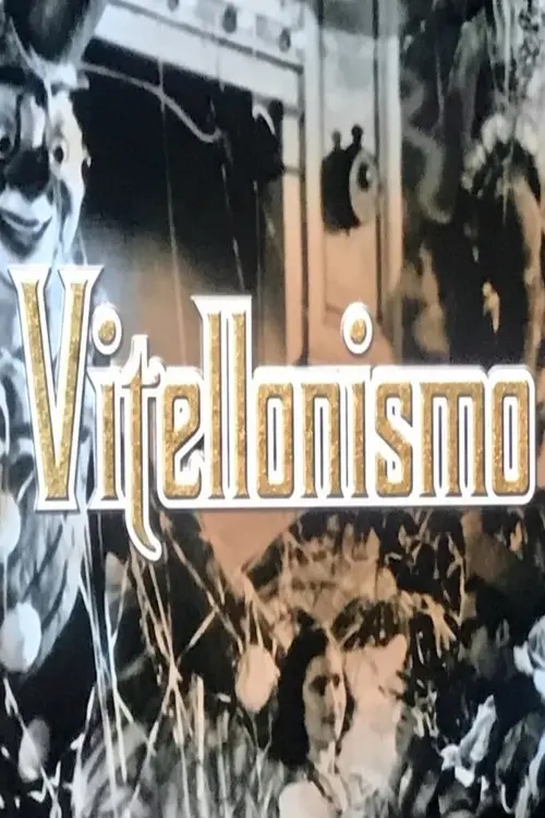 Movie poster "Vitellonismo"