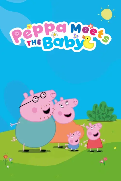 Movie poster "Peppa Meets the Baby Cinema Experience"