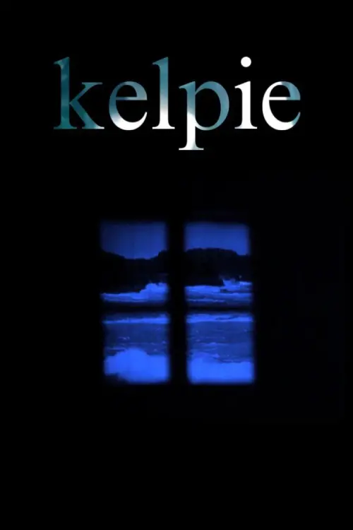 Movie poster "Kelpie"