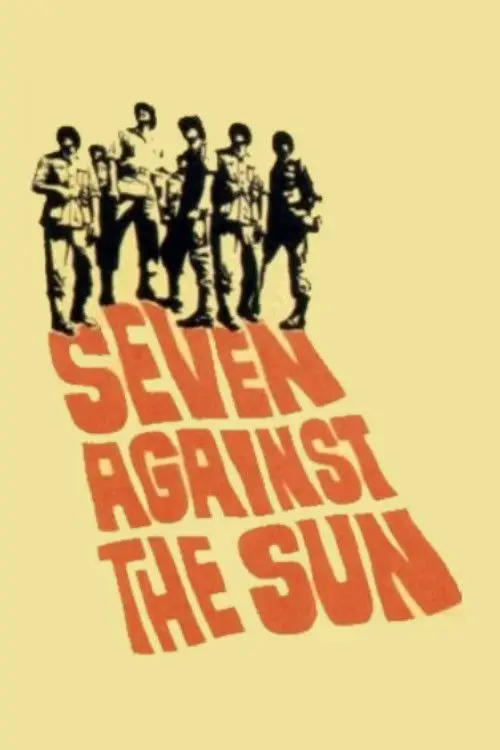 Movie poster "Seven Against the Sun"