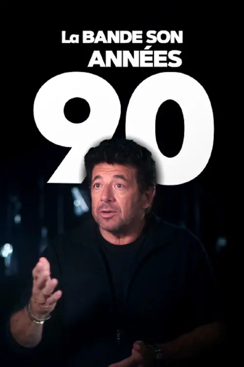 Movie poster "La bande son des années 90"