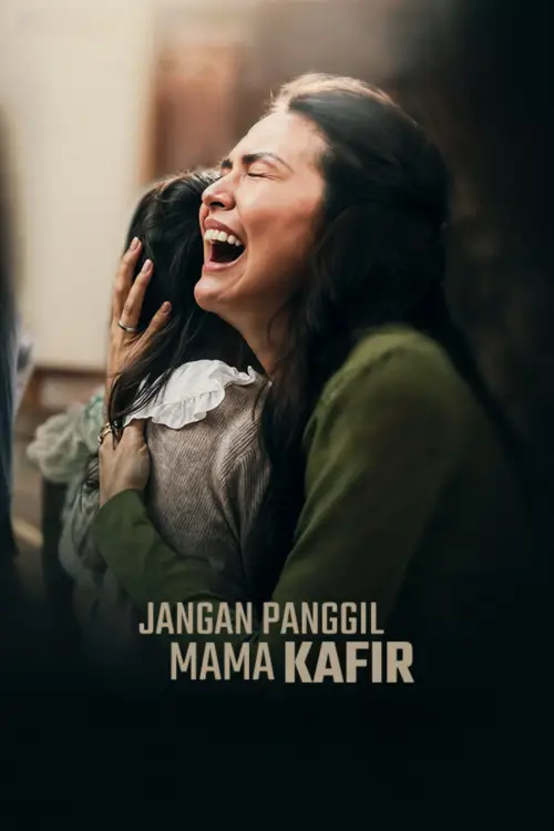 Movie poster "Jangan Panggil Mama Kafir"