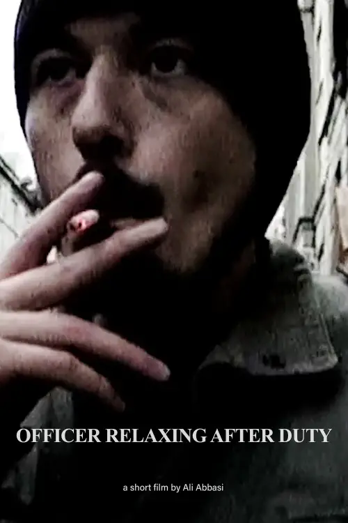 Movie poster "Officer Relaxing After Duty"