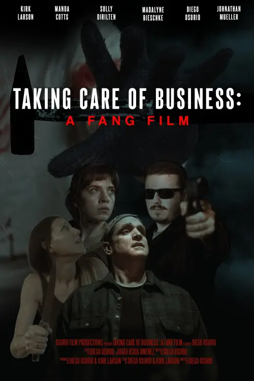Movie poster "Taking Care of Business: A Fang Film"