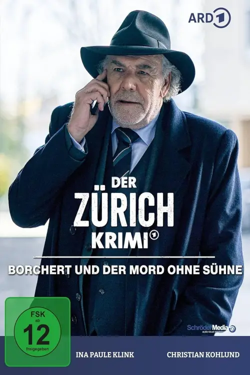 Movie poster "Der Zürich-Krimi: Borchert und der Mord ohne Sühne"