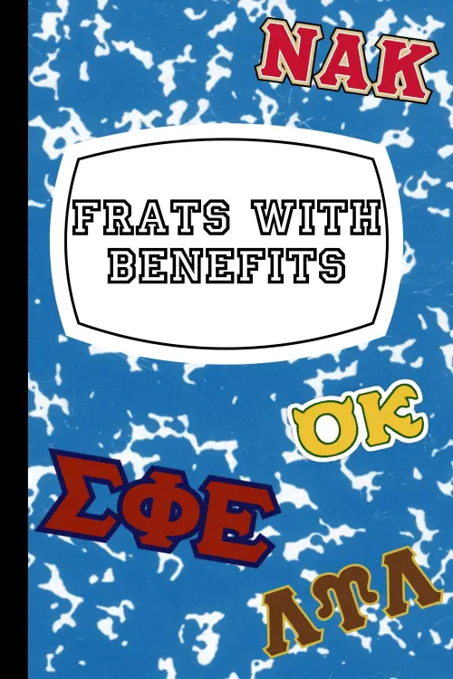 Movie poster "Frats with Benefits"