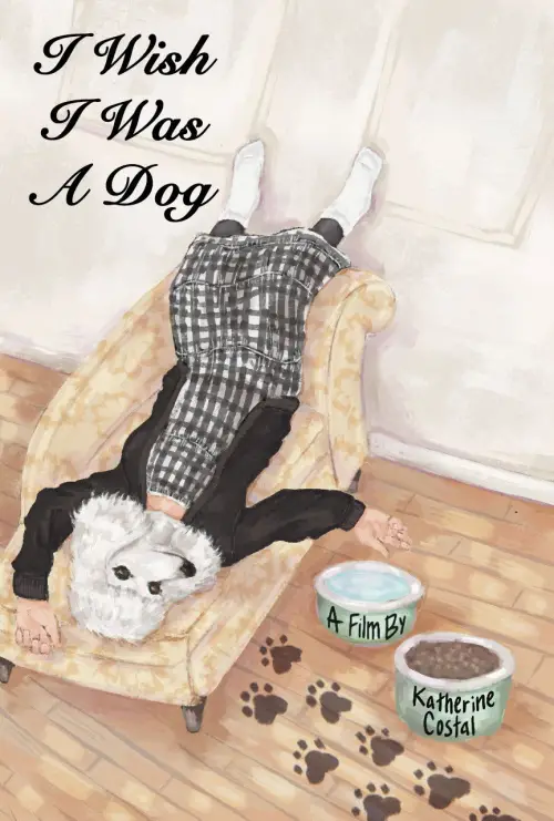 Movie poster "I Wish I Was A Dog"
