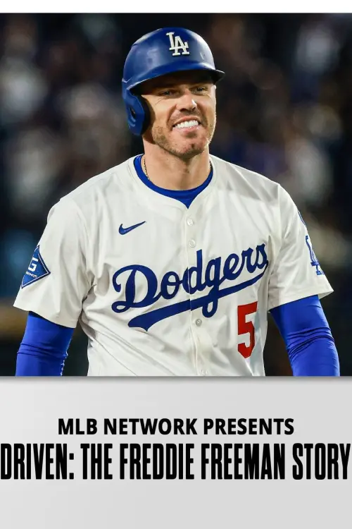 Movie poster "Driven: The Freddie Freeman Story"