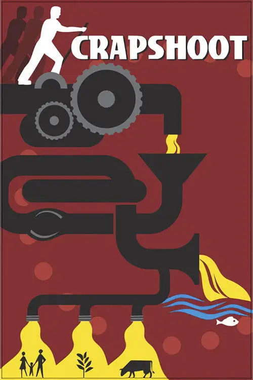Movie poster "Crapshoot: The Gamble with Our Wastes"