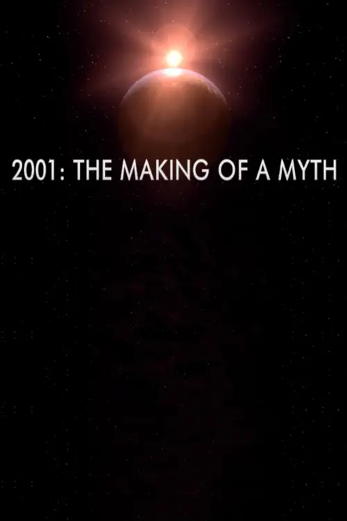 Movie poster "2001: The Making of a Myth"