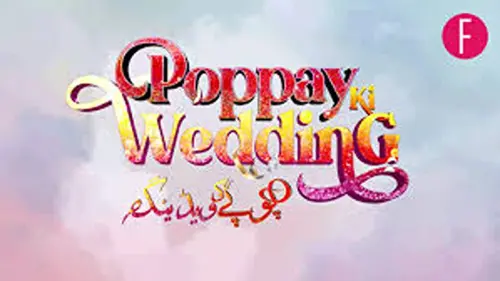 Watch film Poppay Ki Wedding | Poppy Ki Wedding - Trailer [ Khushhal Khan - Nazish Jahangir ] - 10th May 2024 @StarstruckFilms