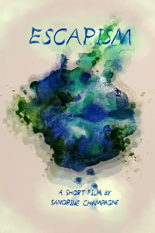 Movie poster "ESCAPISM"