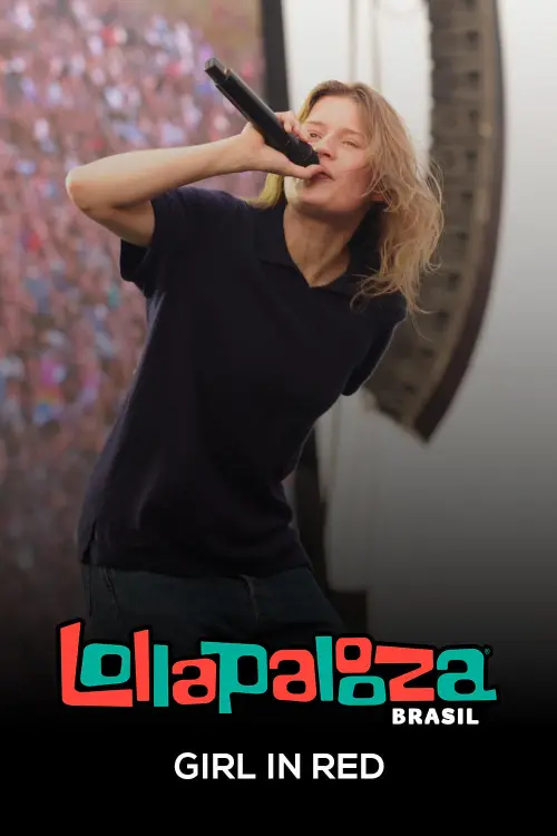 Movie poster "Girl in Red: Lollapalooza Brasil 2025"