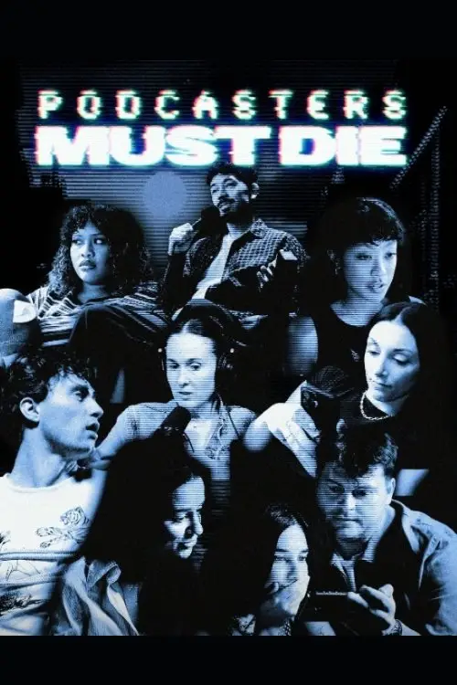 Movie poster "Podcasters Must Die"
