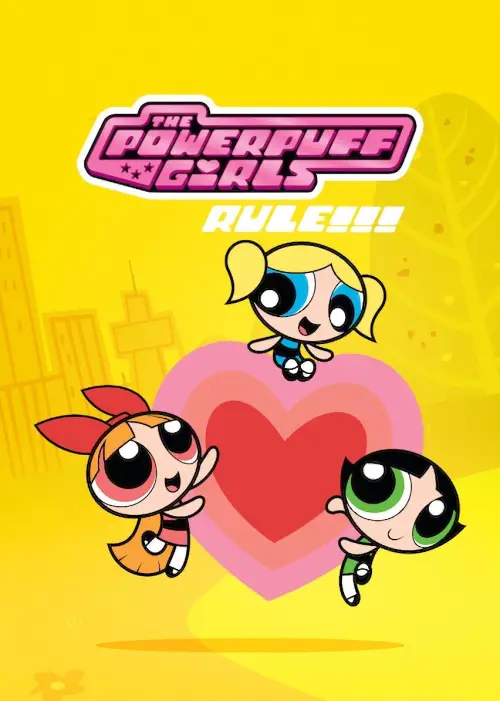 Movie poster "The Powerpuff Girls Rule!!!"
