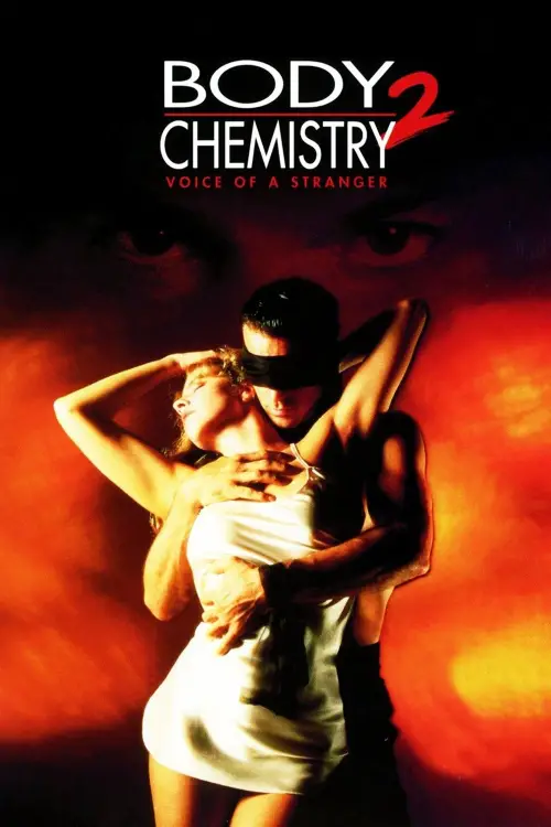 Movie poster "Body Chemistry II: Voice of a Stranger"