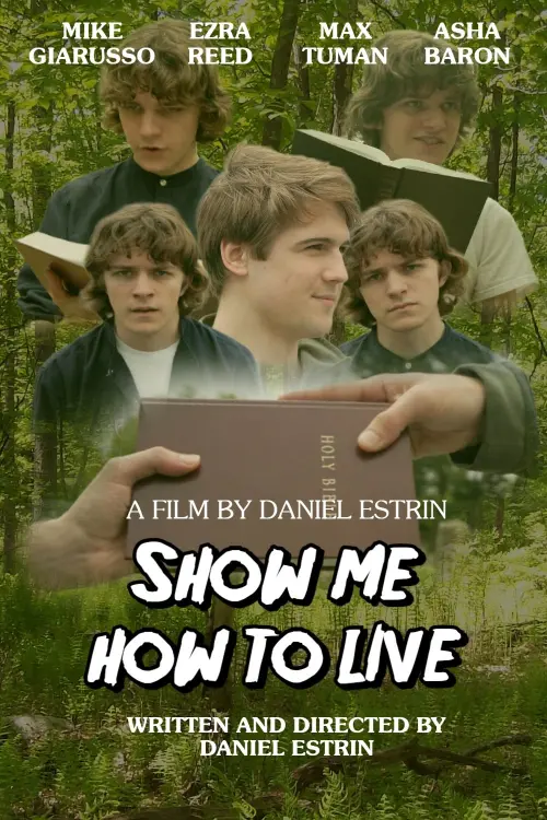 Movie poster "Show Me How to Live"