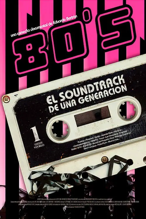 Movie poster "80s: El soundtrack de una generación"