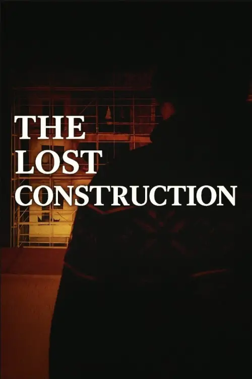 Movie poster "The Lost Construction"