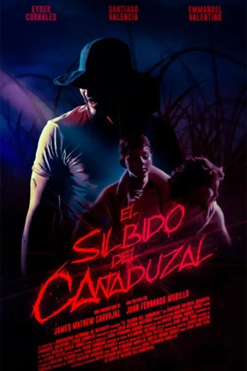 Movie poster "El Silbido del Cañaduzal"