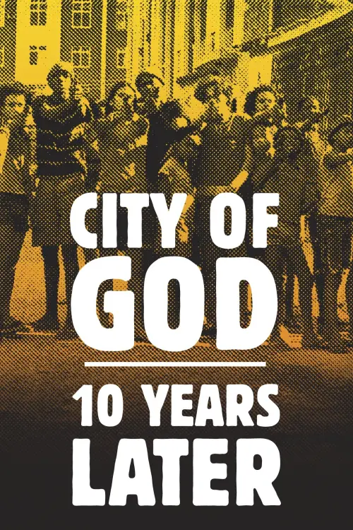 Movie poster "City of God: 10 Years Later"