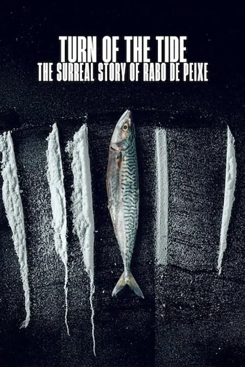 Movie poster "Turn of the Tide: The Surreal Story of Rabo de Peixe"