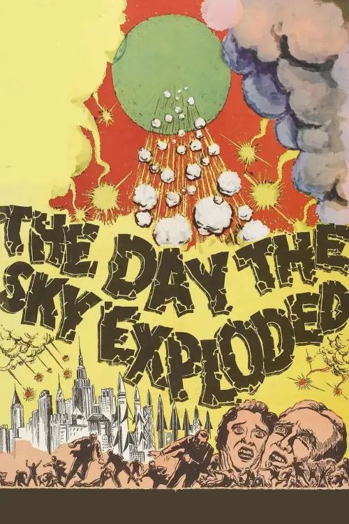 Movie poster "The Day the Sky Exploded"
