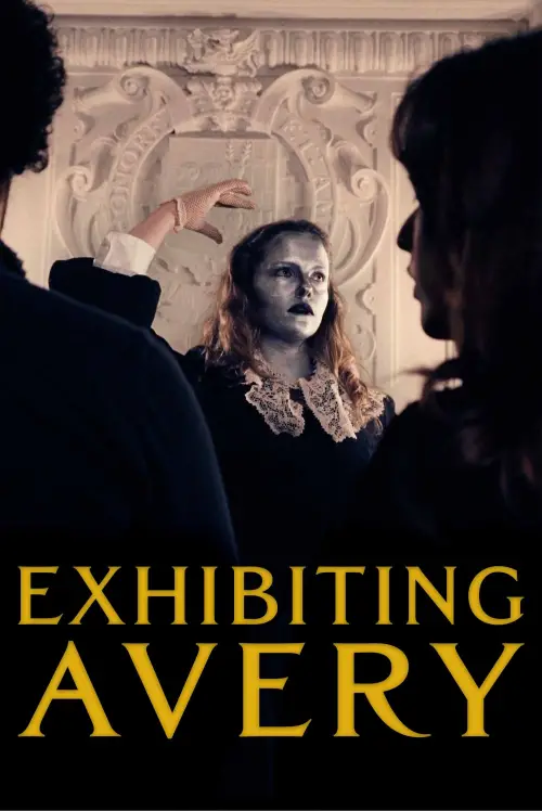 Movie poster "Exhibiting Avery"