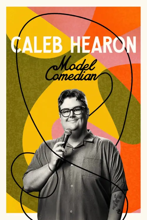 Movie poster "Caleb Hearon: Model Comedian"