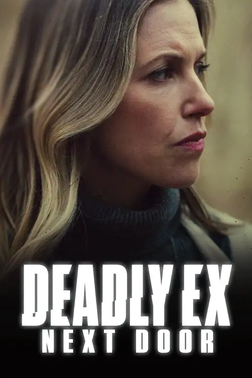 Movie poster "Deadly Ex Next Door"