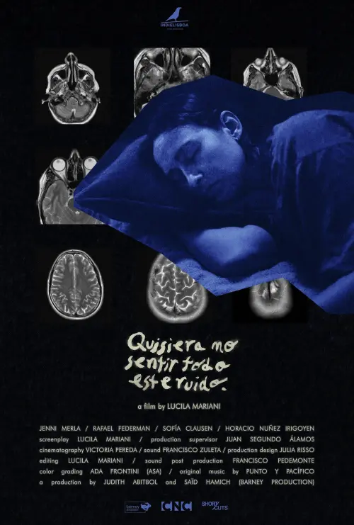 Movie poster "Quisiera no sentir todo este ruido"