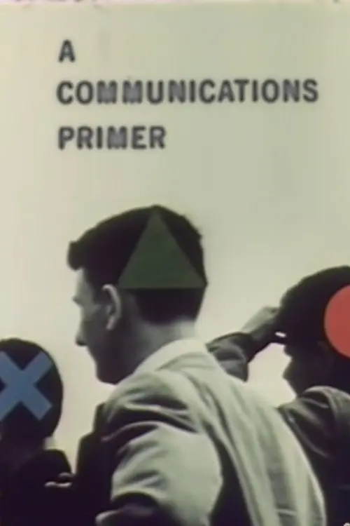 Movie poster "A Communications Primer"