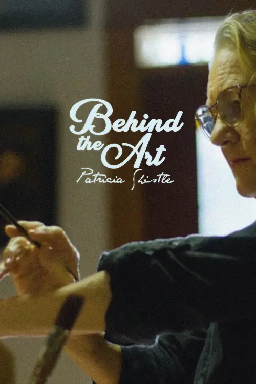 Movie poster "Behind the Art: Patricia Shistle"