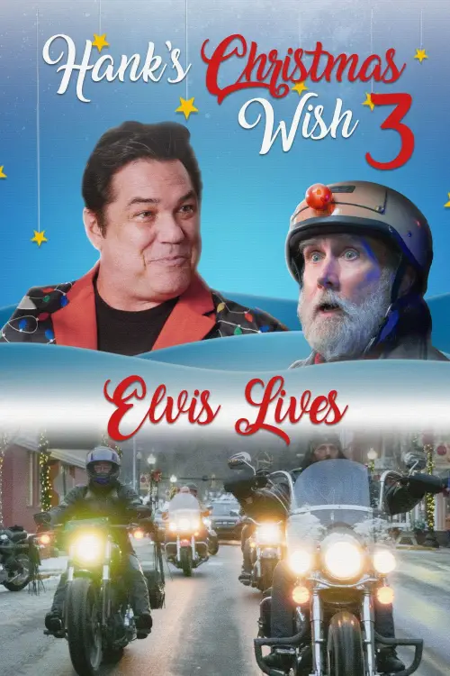 Movie poster "Hank’s Christmas Wish 3: Elvis Lives"
