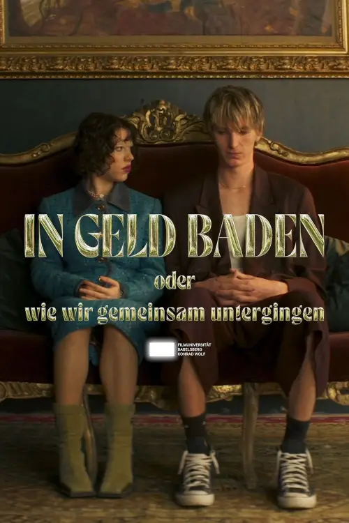 Movie poster "Swimming in Money or How We Went Down Together"