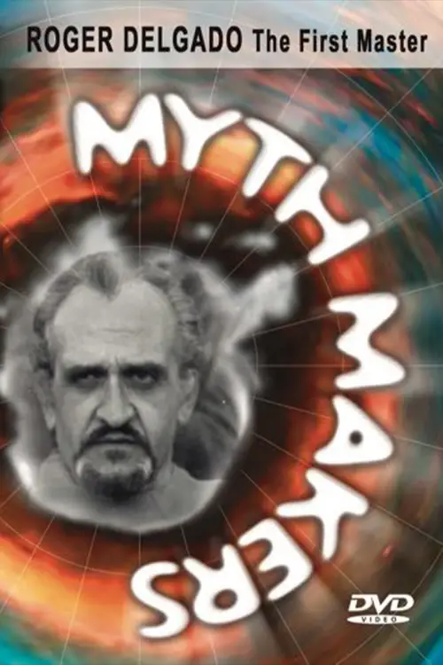 Movie poster "Myth Makers 37: Roger Delgado"