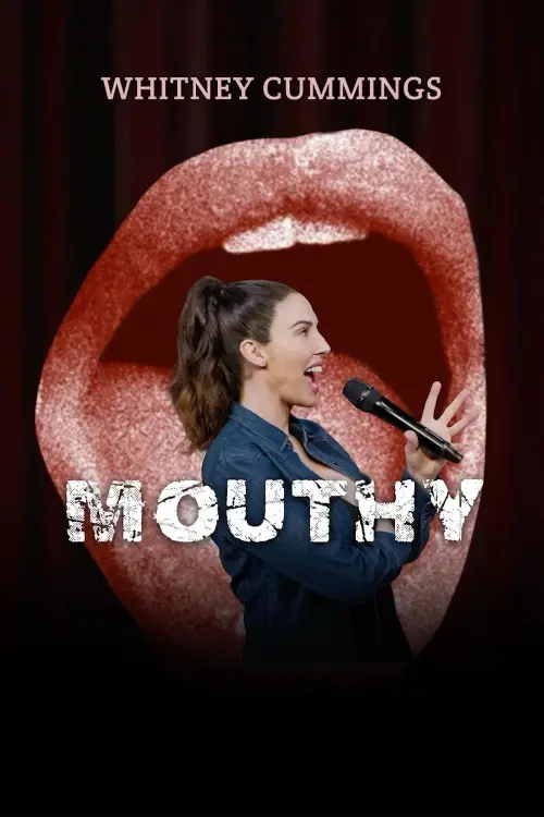 Movie poster "Whitney Cummings: Mouthy"