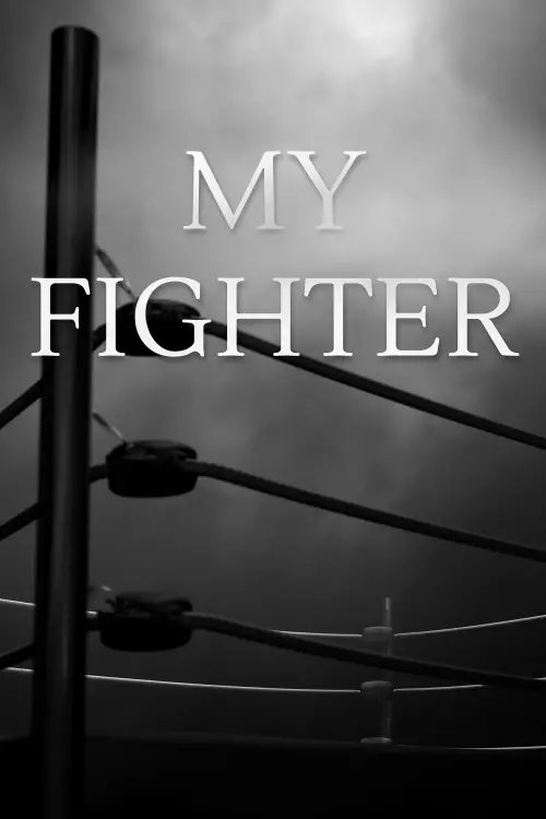 Movie poster "My Fighter"