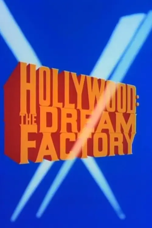 Movie poster "Hollywood: The Dream Factory"