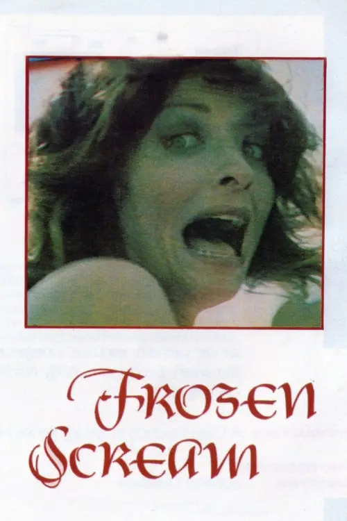 Movie poster "Frozen Scream"
