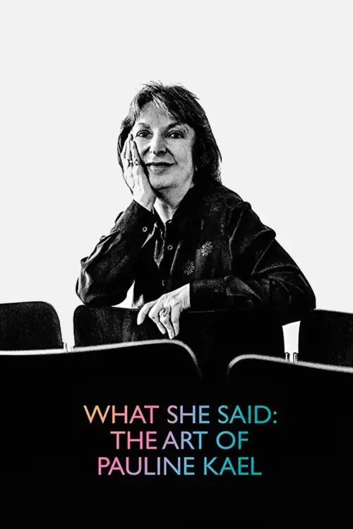 Movie poster "What She Said: The Art of Pauline Kael"