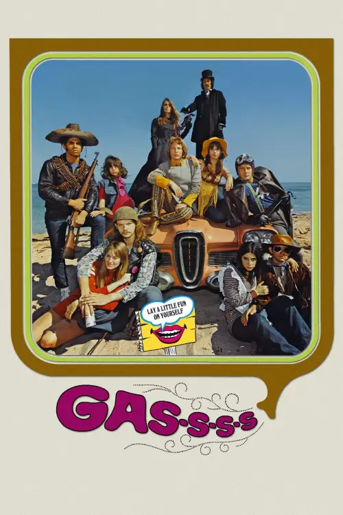 Movie poster "Gas! -Or- It Became Necessary to Destroy the World in Order to Save It."