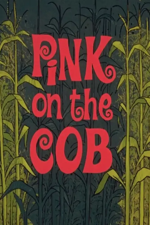 Movie poster "Pink on the Cob"