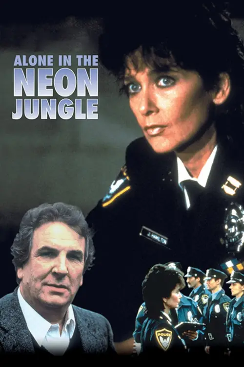 Movie poster "Alone in the Neon Jungle"