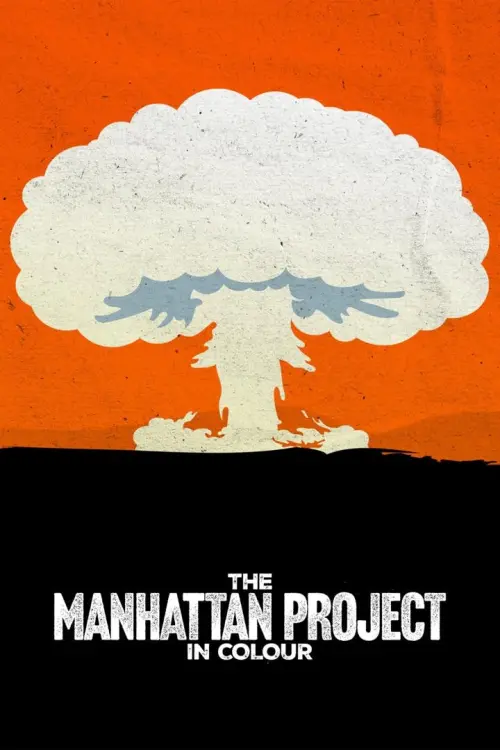 Movie poster "The Manhattan Project in Colour"