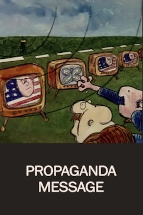 Movie poster "Propaganda Message"
