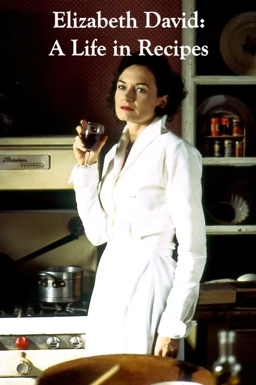 Movie poster "Elizabeth David: A Life in Recipes"