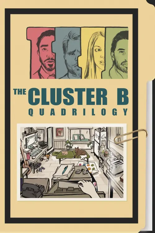 Movie poster "The Cluster B Quadrilogy"